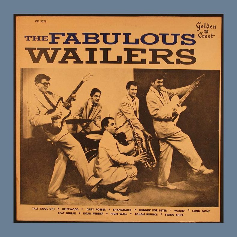 The Fabulous Wailers (Tall Cool One)