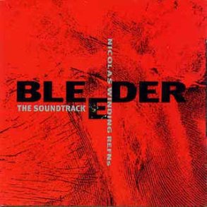 Bleeder - The Soundtrack - 1999 Danish Columbia label 21-track CD