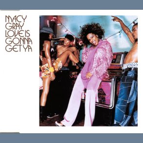 Love Is Gonna Get Ya