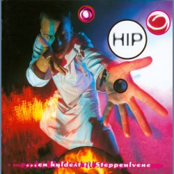 Hip - en hyldest til Steppeulvene