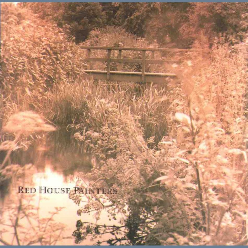 Red House Painters (Bridge) - 2015 Reissue